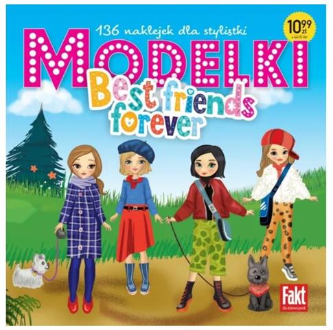 Modelki. Best Friends Forever