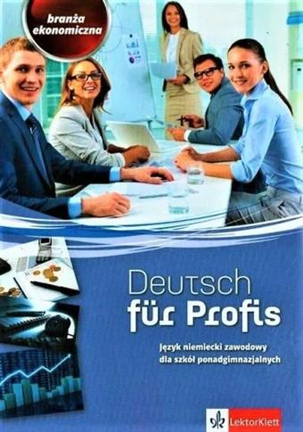 Deutsch fur Profis. Język niemiecki zawodowy dla s