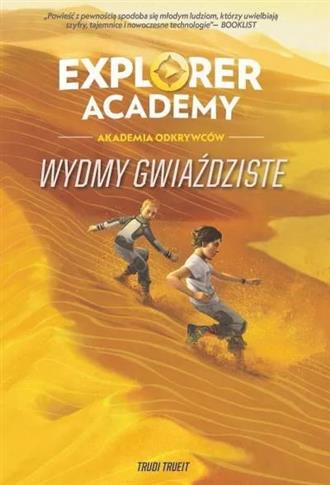 Explorer Academy. Akademia Odkrywców. Tom 4. Wydmy