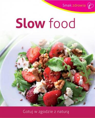 Slow food