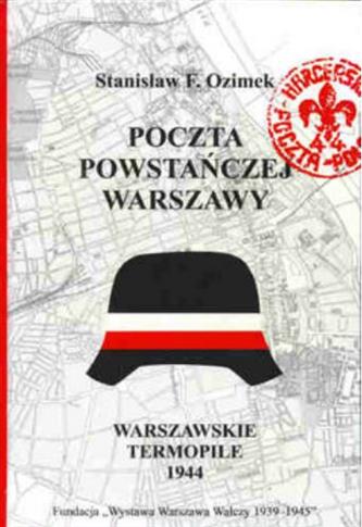 Poczta powstańczej Warszawy Warszawskie Termopile