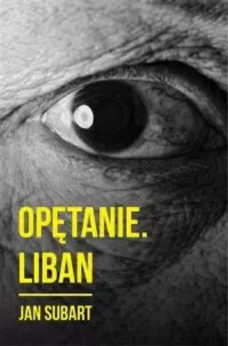 OPĘTANIE. LIBAN