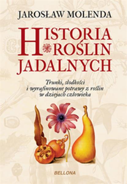 HISTORIA ROŚLIN JADALNYCH