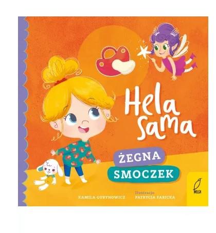 HELA SAMA. ŻEGNA SMOCZEK.