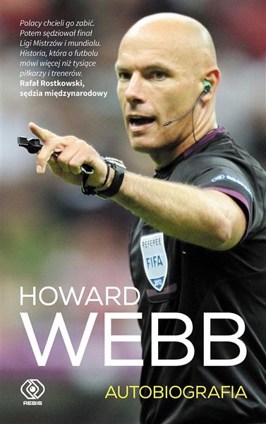 HOWARD WEBB. AUTOBIOGRAFIA