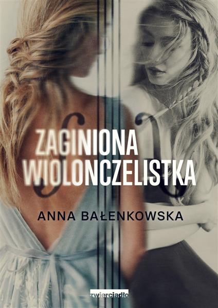 ZAGINIONA WIOLONCZELISTKA