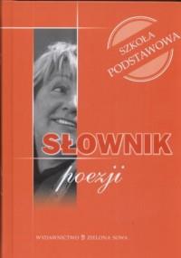 Słownik poezji. Szkoła podstawowa