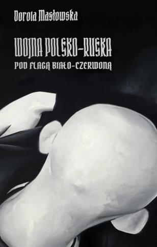 Wojna polsko-ruska pod flagą biało-czerwoną, wydan