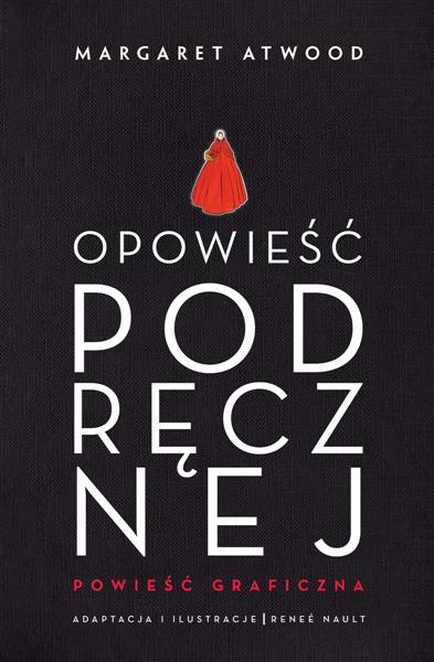 OPOWIEŚĆ PODRĘCZNEJ. POWIEŚĆ GRAFICZNA