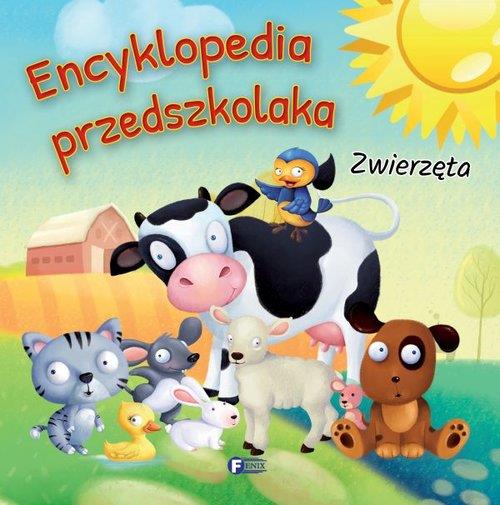 ENCYKLOPEDIA PRZEDSZKOLAKA ZWIERZET