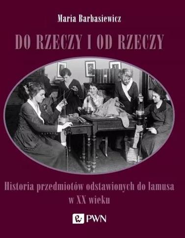 Do rzeczy i od rzeczy