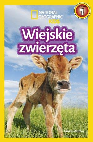NATIONAL GEOGRAPHIC KIDS. WIEJSKIE ZWIERZĘTA.