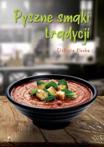 Pyszne smaki tradycji