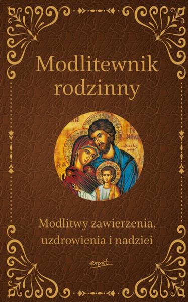 MODLITEWNIK RODZINNY. MODLITWY ZAWIERZENIA