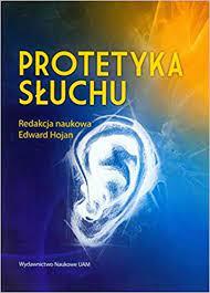 PROTETYKA SŁUCHU