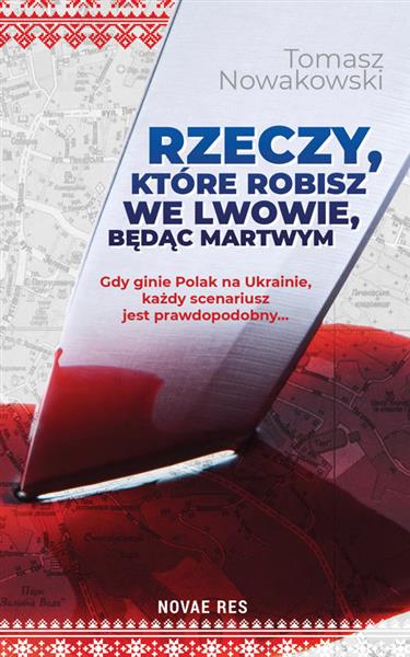 RZECZY, KTÓRE ROBISZ WE LWOWIE, BĘDĄC MARTWYM