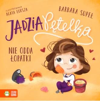 JADZIA PĘTELKA NIE ODDA ŁOPATKI S.NOWY