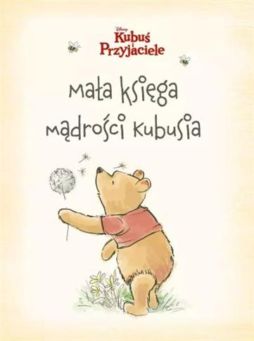 Mała księga mądrości Kubusia. Disney Kubuś i Przyj