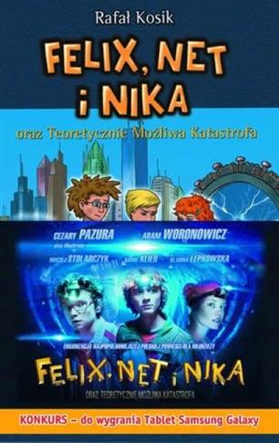 Felix, Net i Nika oraz Teoretycznie Możliwa Katast
