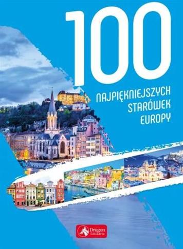 100 najpiękniejszych starówek Europy