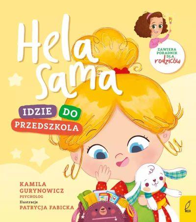 HELA SAMA. IDZIE DO PRZEDSZKOLA
