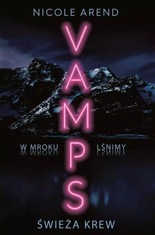 Vamps. Świeża krew