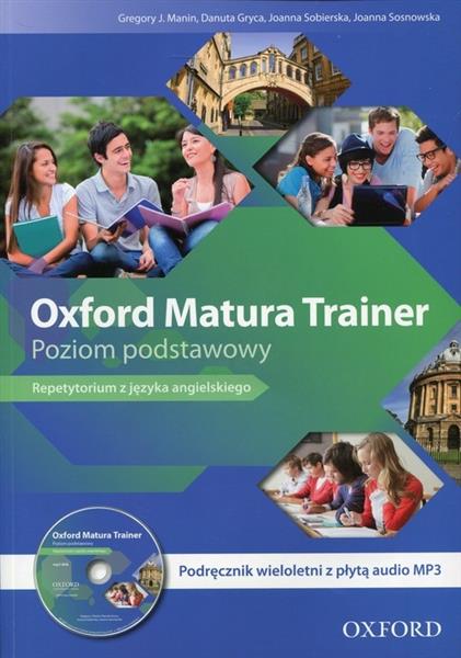 OXFORD MATURA TRAINER. POZIOM PODSTAWOWY. REPETYTO