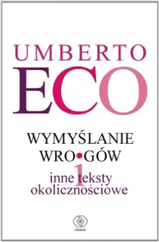 Wymyślanie wrogów i inne teksty okolicznościowe