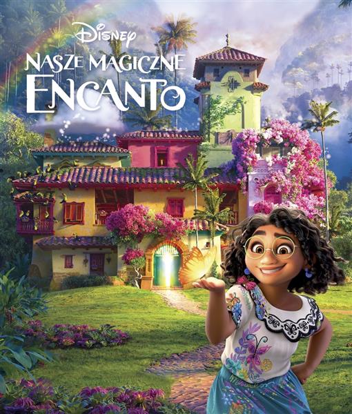 Nasze magiczne Encanto. Disney