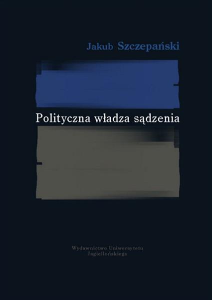 POLITYCZNA WŁADZA SĄDZENIA