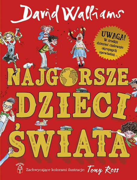 NAJGORSZE DZIECI ŚWIATA