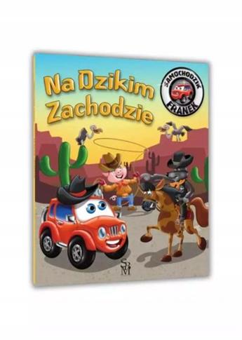 SAMOCHODZIK FRANEK NA DZIKIM ZACHODZIE