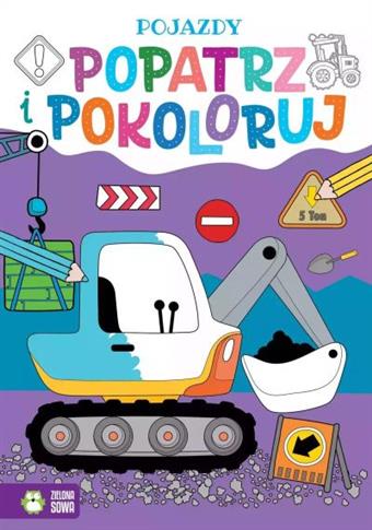 POPATRZ I POKOLORUJ. POJAZDY