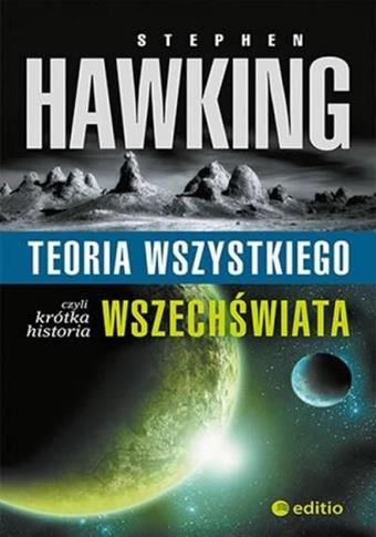 Teoria wszystkiego, czyli krótka historia wszechśw