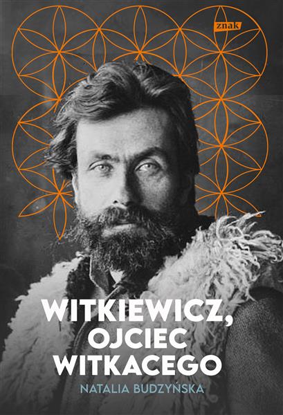 WITKIEWICZ. OJCIEC WITKACEGO