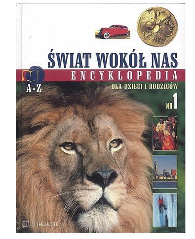 Świat wokół nas. Encyklopedia. Nr 1