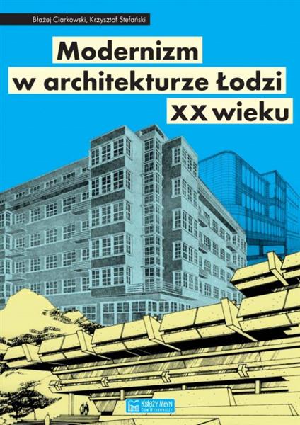 Modernizm w architekturze Łodzi XX wieku-70796