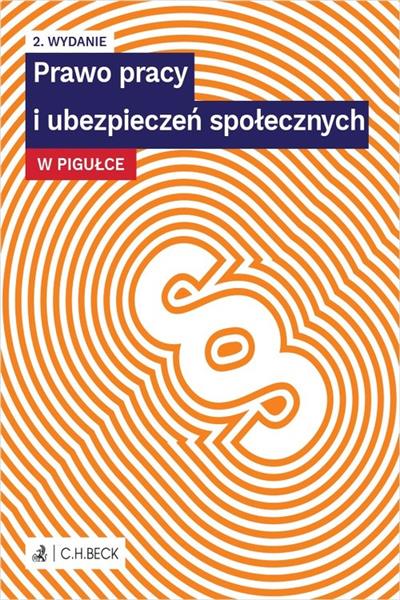 PRAWO PRACY I UBEZPIECZEŃ SPOŁECZNYCH W PIGUŁCE