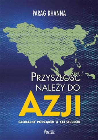 Przyszłość należy do Azji