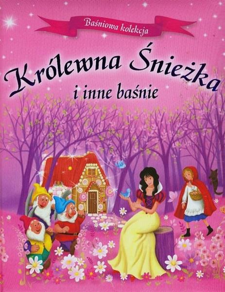 KRÓLEWNA ŚNIEŻKA I INNE BAŚNIE
