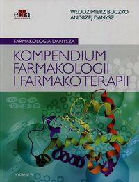 FARMAKOLOGIA DANYSZA. KOMPENDIUM FARMAKOLOGII I FA