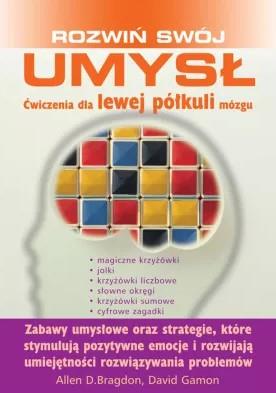 ROZWIŃ SWÓJ UMYSŁ ĆWICZENIA DLA LEWEJ PÓŁKULI MÓZG