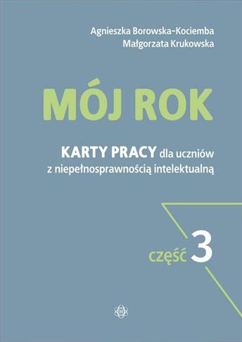 Mój rok. Karty pracy dla uczniów z niepełnosprawno