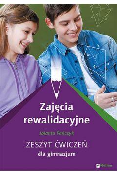 ZAJĘCIA REWALIDACYJNE.ZESZYT ĆWICZEŃ DLA GIMNAZJUM