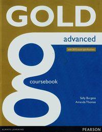 GOLD ADVANCED COURSEBOOK WITH 2015 EXAM SPECIFICAT