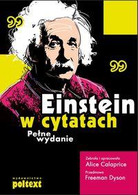 EINSTEIN W CYTATACH. PEŁNE WYDANIE