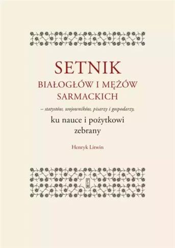 SETNIK BIAŁOGŁÓW I MĘŻÓW SARMACKICH - STATYSTÓW, W