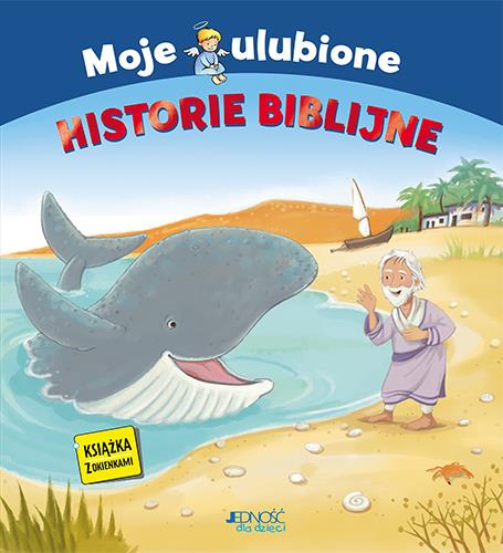 MOJE ULUBIONE HISTORIE BIBLIJNE