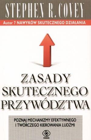 ZASADY SKUTECZNEGO PRZYWÓDZTWA