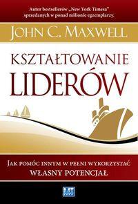 KSZTAŁTOWANIE LIDERÓW JAK POMÓC INNYM W PEŁ?